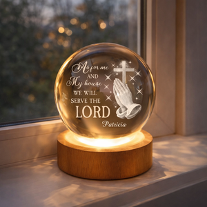 We Will Serve The Lord - Personalized Crystal Ball Night Light - Christian Gift For Family