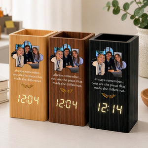 You Are The Piece That Made The Difference - Personalized Pen Holder With Clock - Retirement Gift, Office Gift
