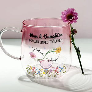 Mom And Daughter Forever Linked - Personalized Pink Gradient Glass Mug - Gift For Mom & Daughter, Mother's Day Gift