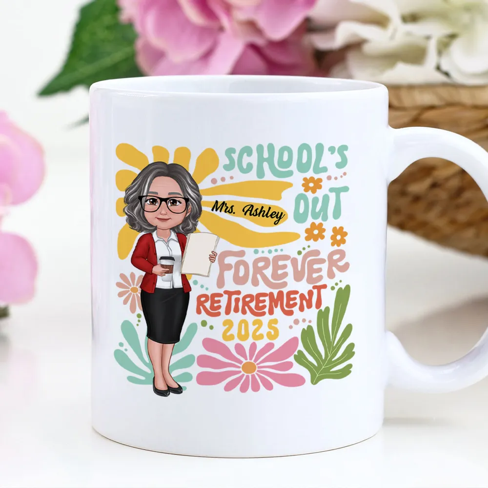 School Is Out Forever Retirement - Personalized Mug - Gift For Teacher, Retirement Gift