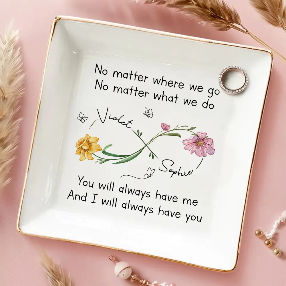 Bestie I Always Have You - Personalized Jewelry Plate - Gift For Bestie, Soul Sister, BFF