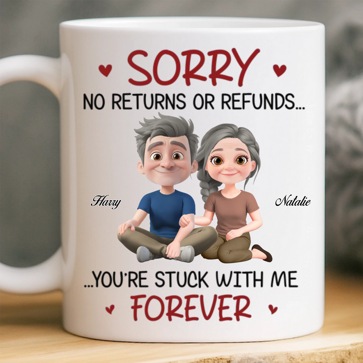 You're Stuck With Me Forever - Personalized Mug - Anniversary Gift, Valentine's Day Gift For Couple