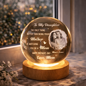 To My Daughter Watching You Being A Mom - Personalized Crystal Night Light - Gift For Daughter On Mother's Day