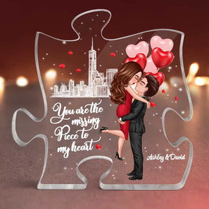 You Are The Missing Piece To My Heart - Personalized Puzzle Shape Acrylic Plaque - Anniversary Gift, Valentine's Day Gift For Couple