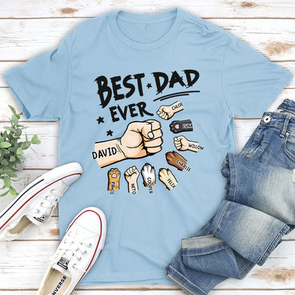 Best Dad Ever Fist Bump With Kids & Pets Hands - Personalized Apparel - Gift For Dad, Papa, Father's Day Gift
