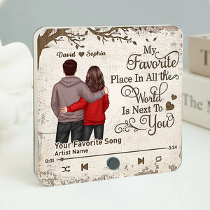 My Favorite Place In All The World Is Next To You Hugging Couple - Personalized Music Fridge Magnet - Gift For Couple, For Him, For Her, Anniversary Gift