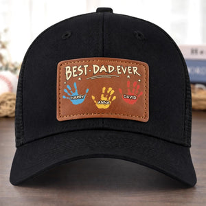 Best Dad Ever Hand Prints - Personalized Leather Label Net Hat - Gift For Father, Grandpa, Father's Day Gift