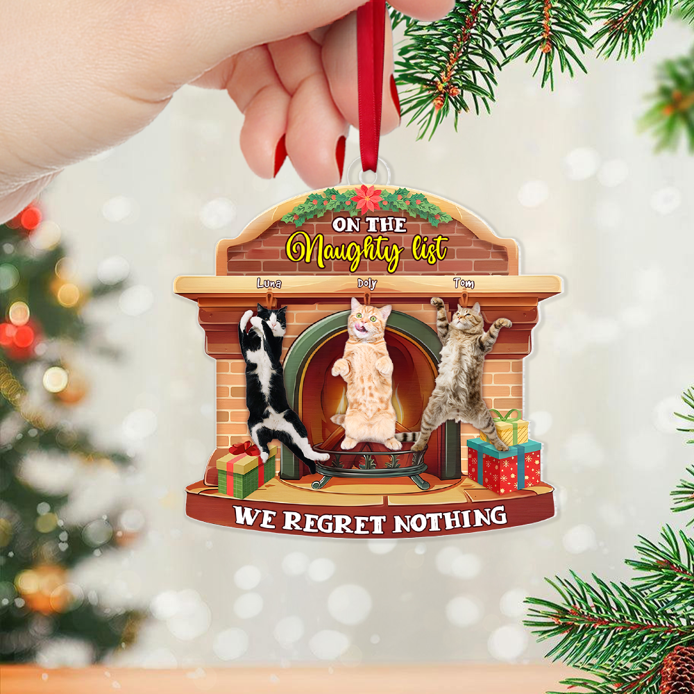 On The Naughty List We Regret Nothing Custom Your Cat's Photo - Personalized Acrylic Ornament - Christmas Gift For Pet Lovers