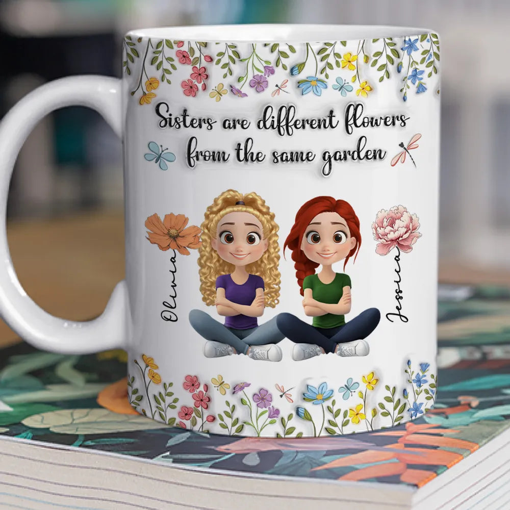 Sisters Are Different Flowers Cartoonize - Personalized 3D Inflated Effect Mug - Gift For Sister, Bestie, Soul Sister, BFF