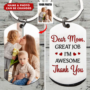 Dear Mom You Were Right - Personalized Stainless Steel Keychain - Gift For Mom, Mother's Day, Birthday Gift