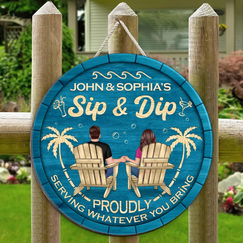 Sip & Dip Proudly Serving Whatever You Bring - Personalized Wood Sign - Housewarming, Birthday, Anniversary Gift for Him, Her