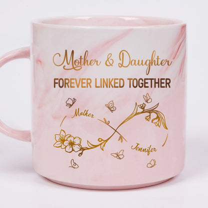 Mother & Daughter Forever Linked Together - Personalized Marble Mug - Gift For Mom, Mother's Day, Birthday Gift