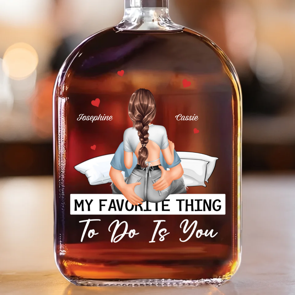 My Favorite Thing To Do Is You - Personalized Whiskey Bottle - Anniversary Gift, Valentine's Day Gift For Couple