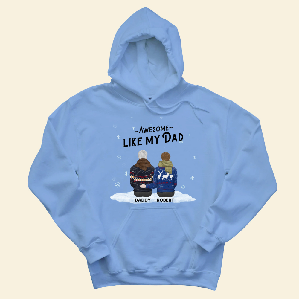 Awesome Like My Dad Christmas - Personalized Hoodie - Gift For Father, Christmas Occasion