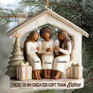 There Is No Greater Gift Than Sisters - Personalized Acrylic Ornament - Christmas Gift For Sister