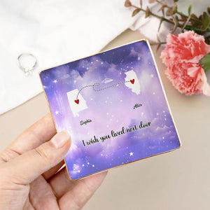 I Wish You Lived Next Door - Personalized Jewelry Plate - Gift For Family, Friends, Besties, Long Distance Gift