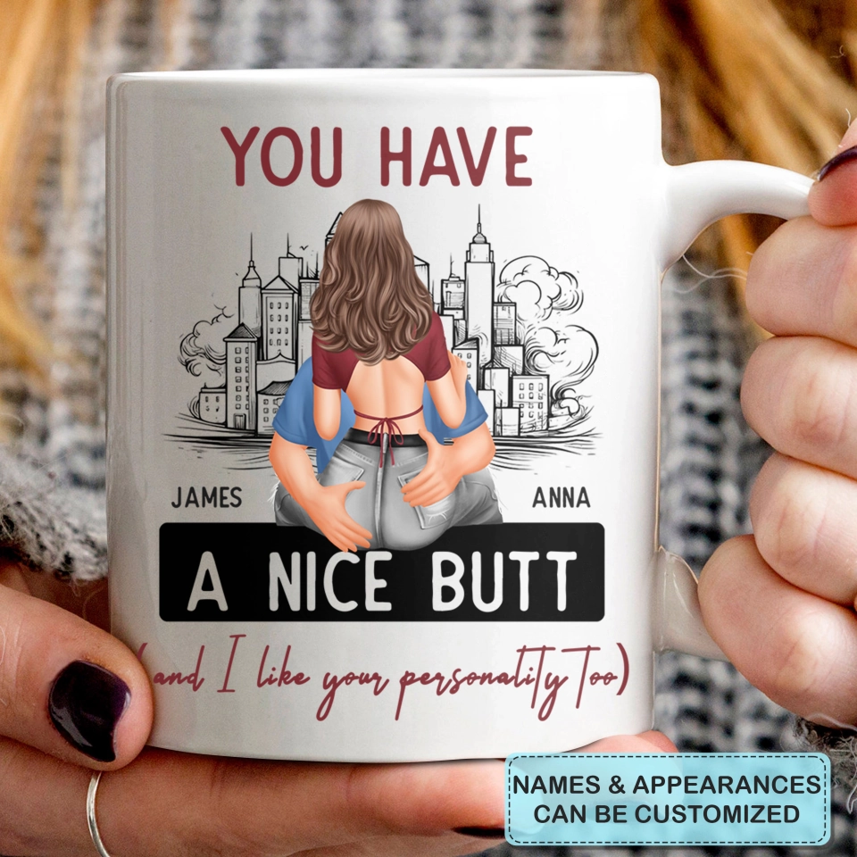 And I Like Your Personality Too - Personalized Mug - Gift For Girlfriend, Valentine's Day Gift