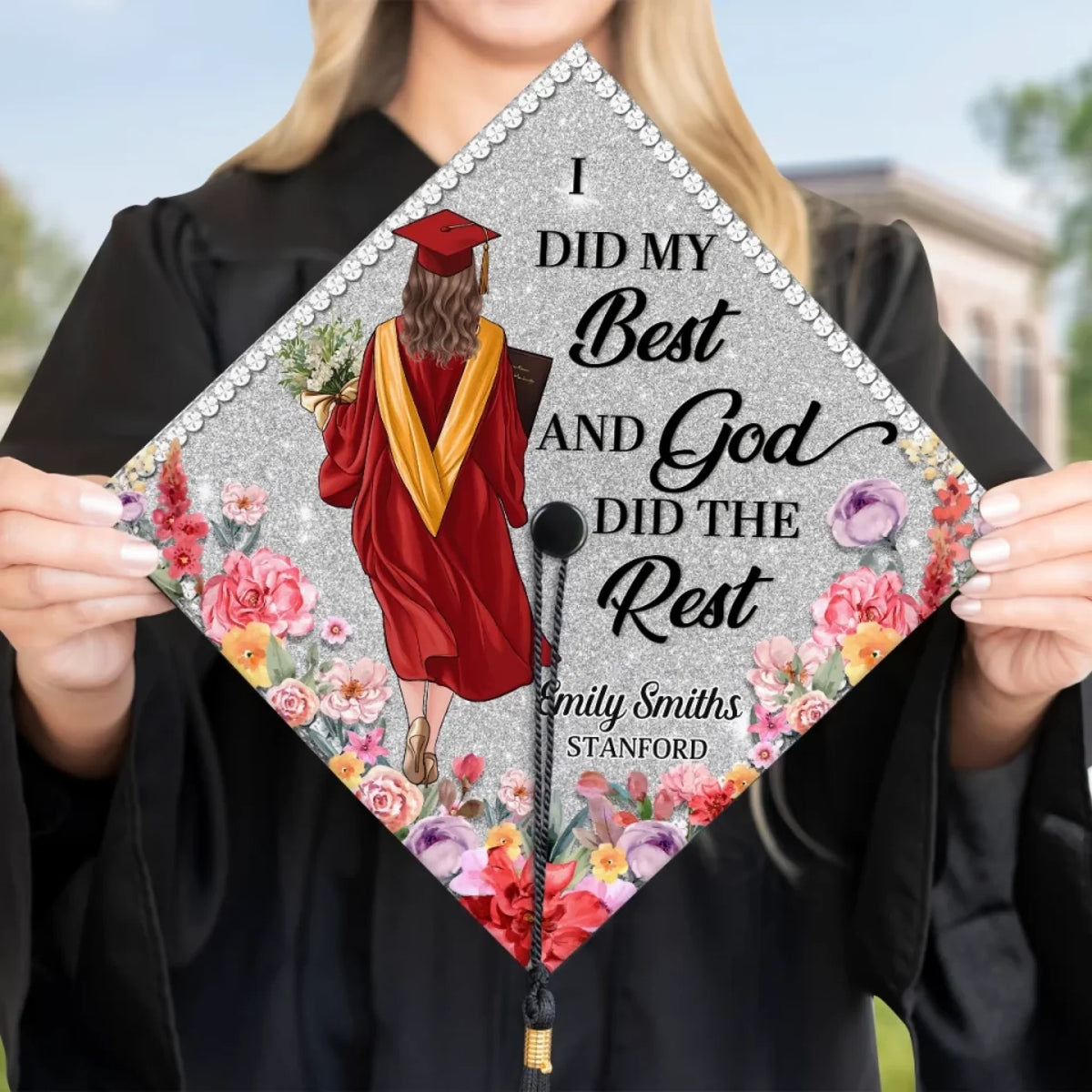I Did My Best And God Did The Rest - Personalized Graduation Cap Topper - Graduation Gift