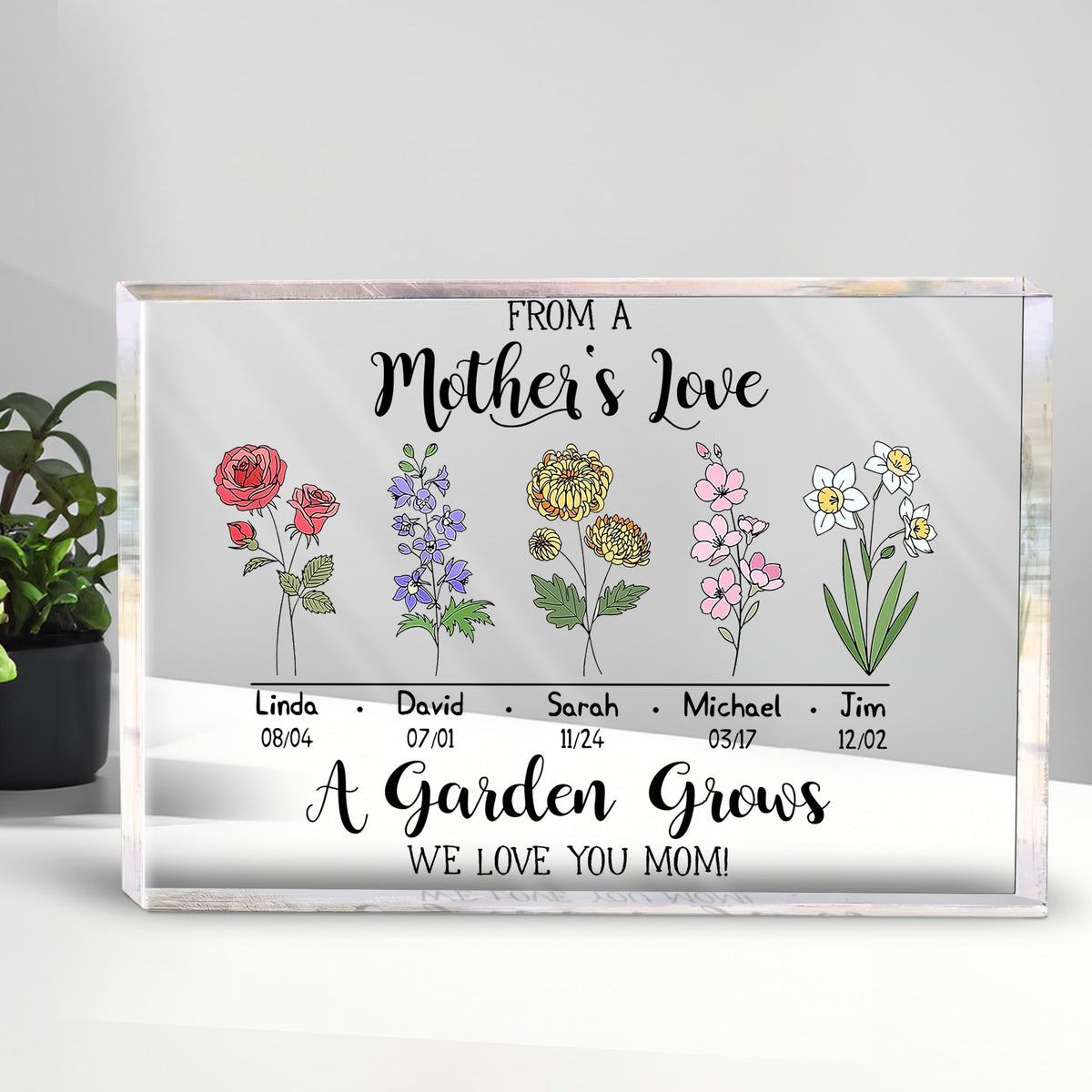 From A Mother's Love A Garden Grows - Personalized Acrylic Plaque - Gift For Mom, Mother's Day, Birthday Gift