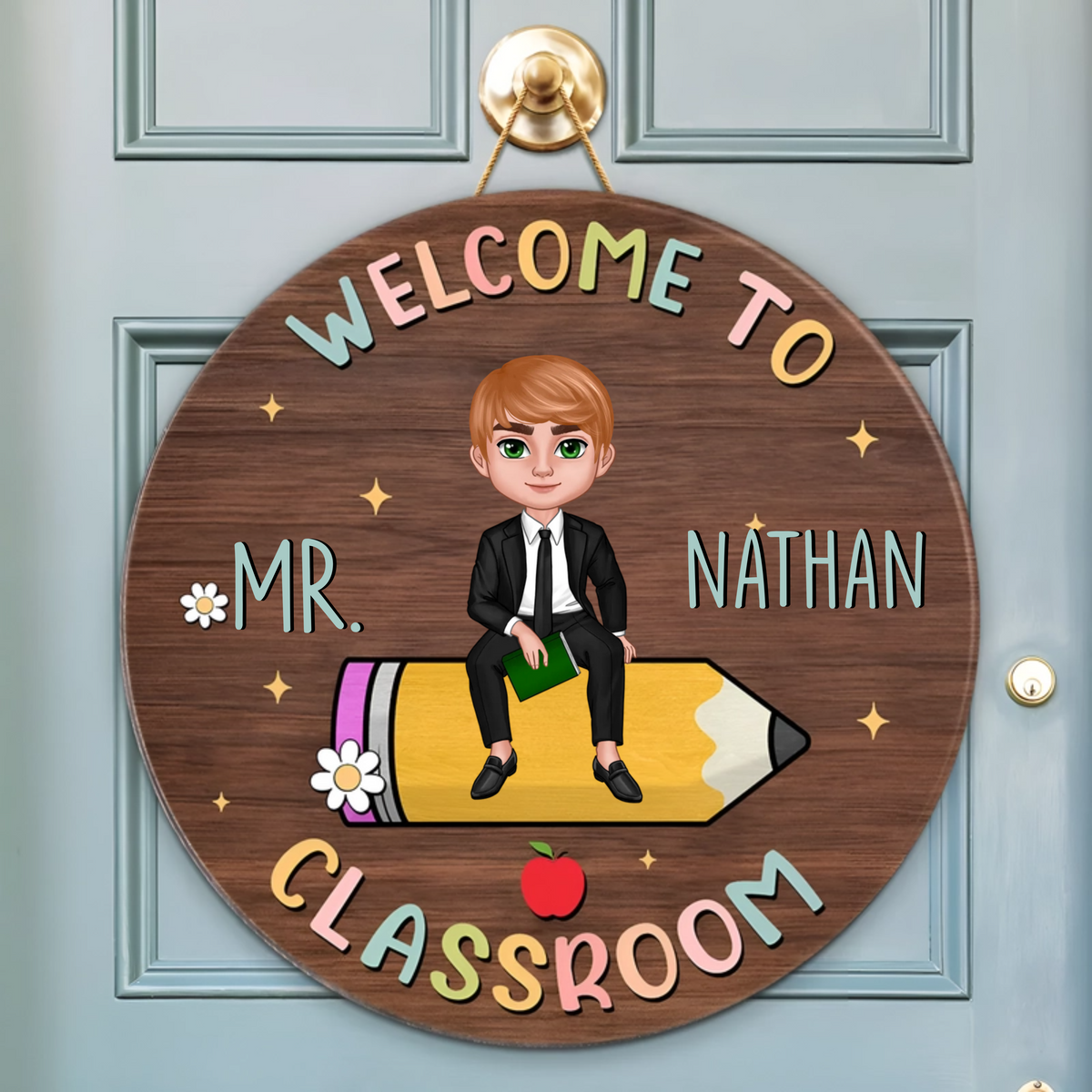 Welcome to Teacher's Classroom - Personalized Wooden Sign - Custom Teacher Door Hanger, Back To School, Classroom Decor