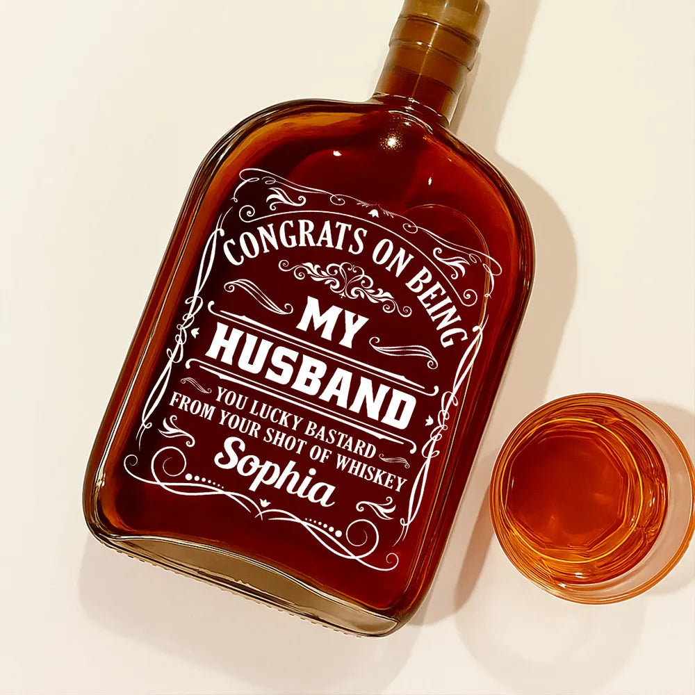 Congrats On Being My Husband - Personalized Whiskey Bottle - Gift For Husband, Spirit Decanter Decoration, Funny Gift
