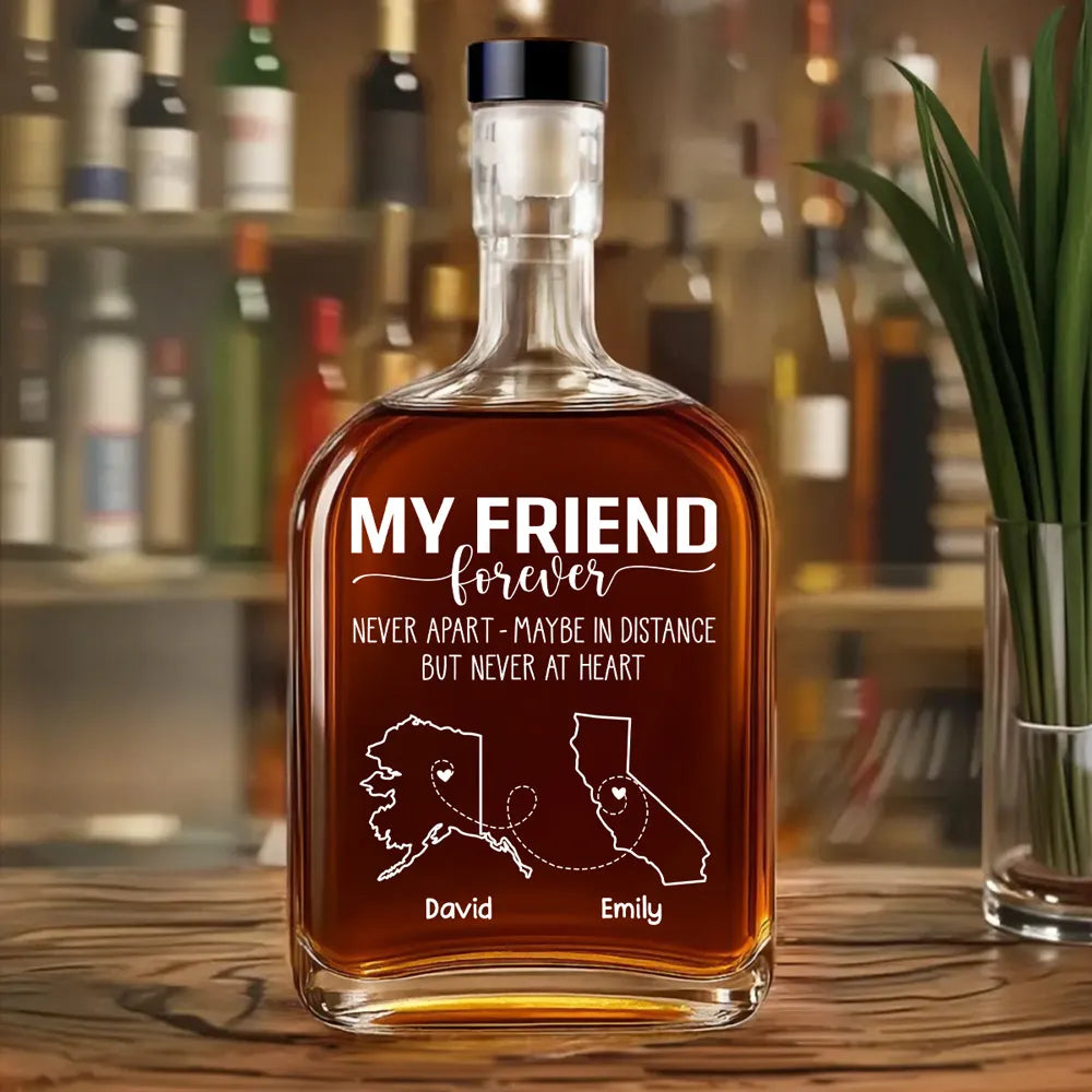 Never Apart, Maybe In Distance But Never At Heart - Personalized Whiskey Bottle - Gift For Brothers, Sisters, Spirit Decanter Decoration
