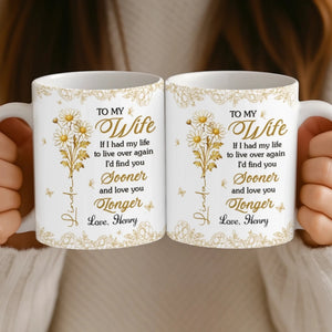 To My Wife Golden Flower - Personalized Mug - Valentine's Day Gift For Wife, Anniversary Gift