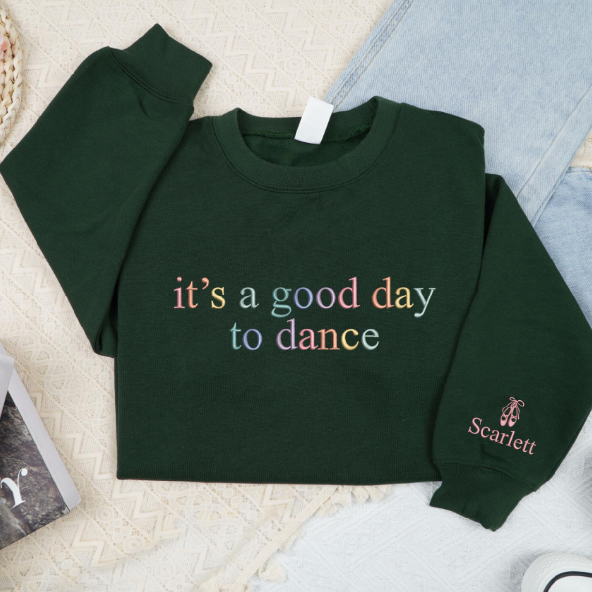 Embroidered It's A Good Day To Dance Sweatshirt, Funny Dancing Shirts, Cute Dancer Gift, Party Gift Dancing Lover Shirts, Gift For Ballerina