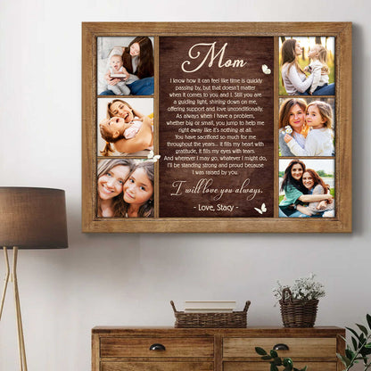 Mom I Will Always Love You Mother Poem - Personalized Canvas - Gift For Mom, Mother's Day, Birthday Gift