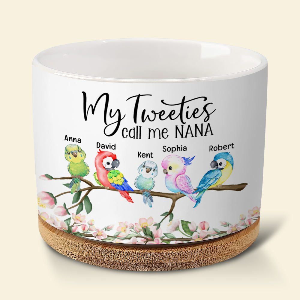 My Tweeties Call Me Nana - Personalized Plant Pot - Gift For Grandma, Birds Plant Pot