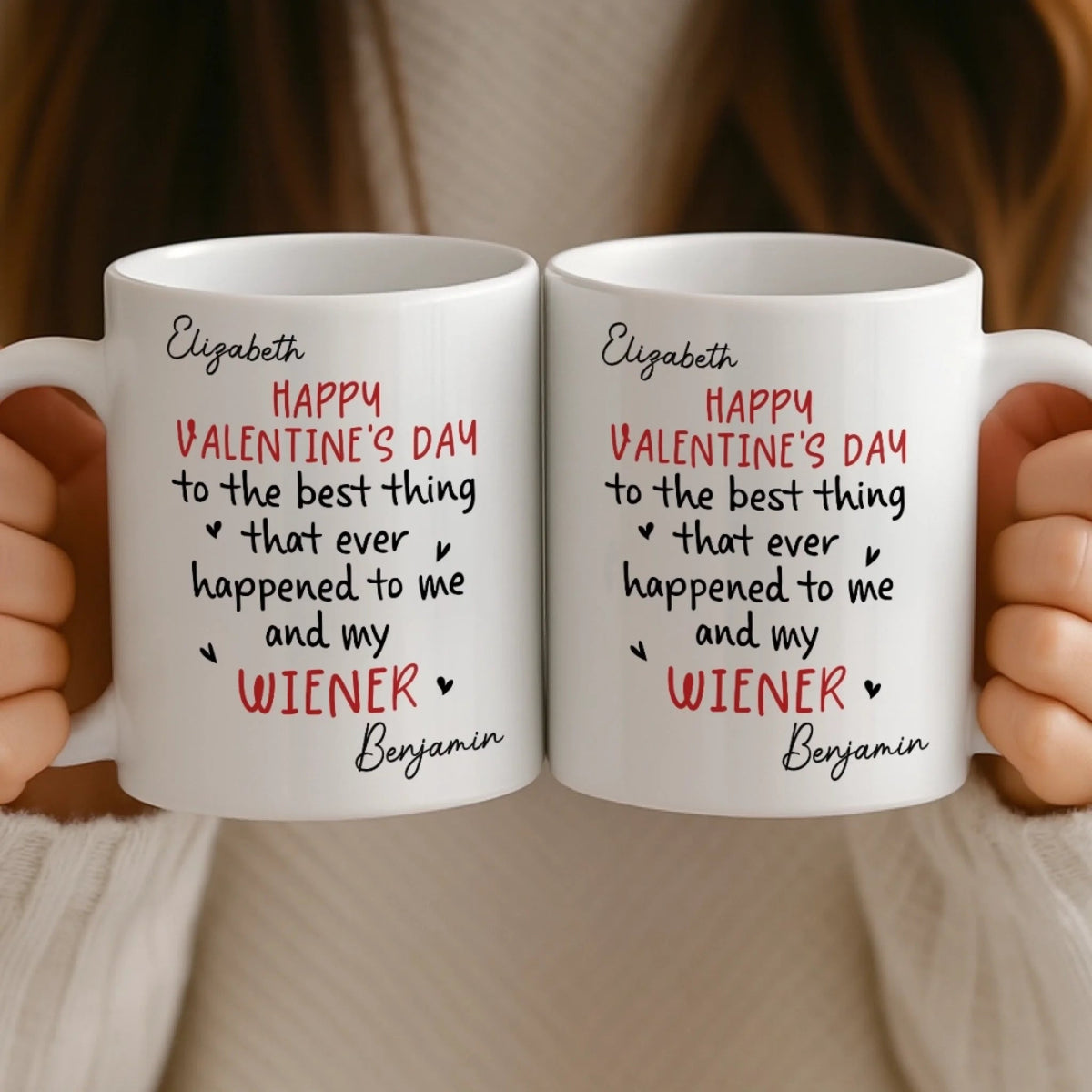 Happy Valentine's Day To Me And My Wiener - Personalized Mug - Anniversary Gift, Valentine's Day Gift For Couple