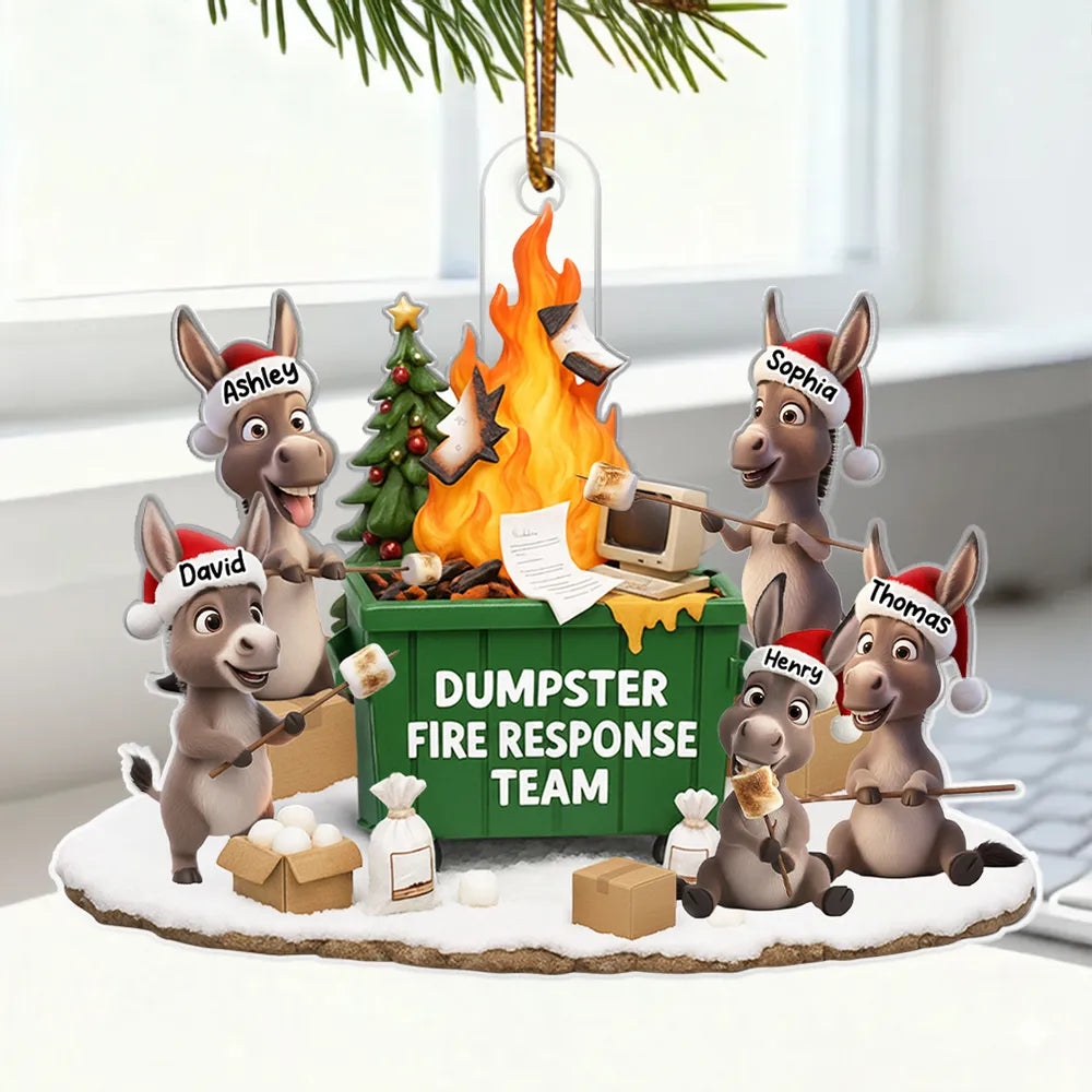 Funny Donkey Dumpster on Fire Response Team - Personalized Acrylic Ornament - Funny Holiday Gift for Coworkers