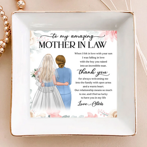 To My Amazing Mother In Law - Personalized Jewelry Plate - Unique Wedding Gift, Sentimental Gift For Mother In Law From Bride