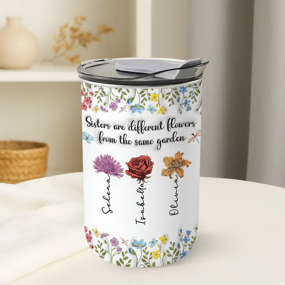 Sisters Are Different Flowers From The Same Garden - Personalized Tumbler 10oz - Gift For Sisters, Besties