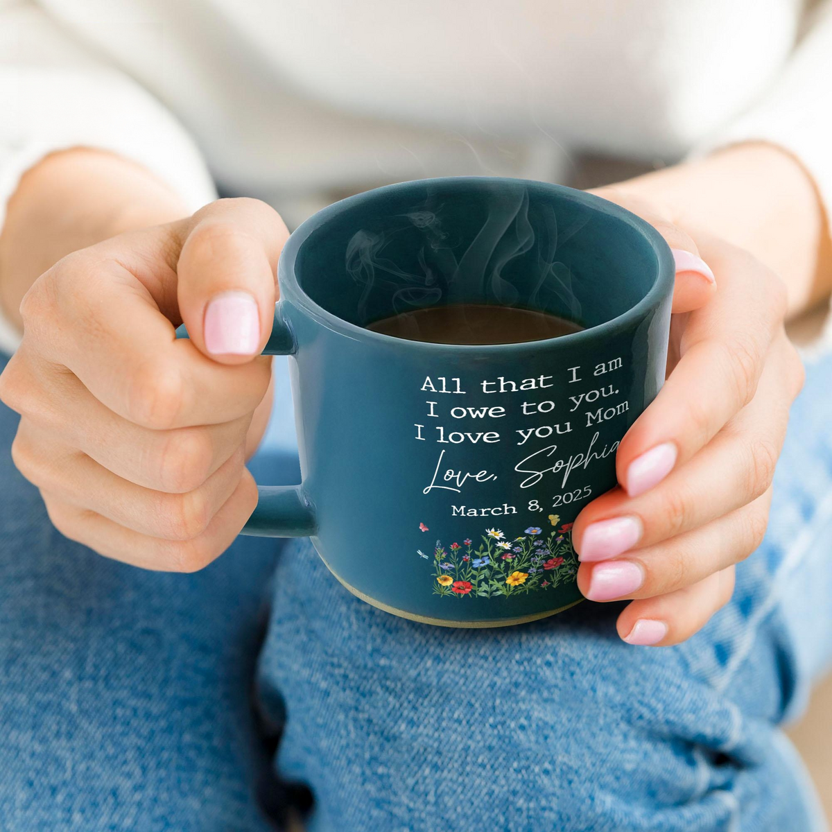 All That I Am I Owe To You - Personalized Pottery Mug - Gift For Mom, Mother's Day, Birthday Gift