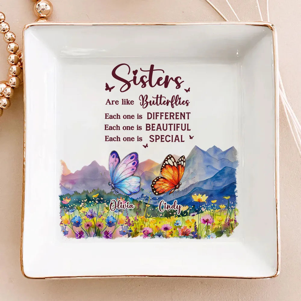 Sisters Are Like Butterflies - Personalized Jewelry Plate - Christmas, Birthday Gift For Sisters, Besties