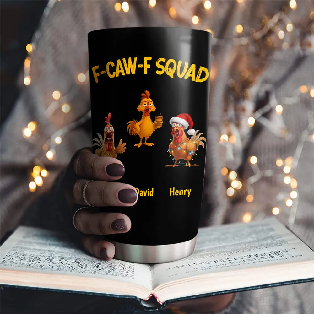 FCAWF Chicken Squad - Personalized Tumbler - Christmas Gift For Coworker