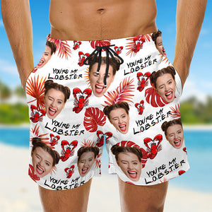 You Are My Lobster - Personalized Beach Shorts - Gift For Man, Funny Gift For Husband, Boyfriend