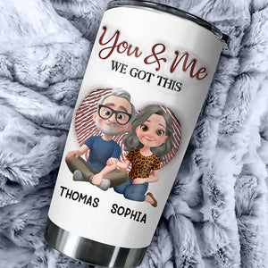 You & Me We Got This - Personalized Tumbler - Anniversary Gift For Couple