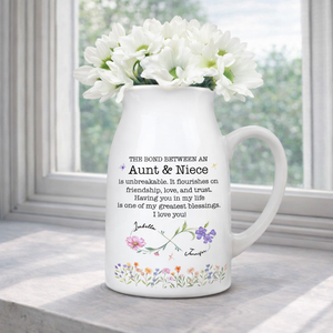 The Bond Between An Aunt & Niece, Personalized Flower Vase, Gift For Aunt, Mother's Day Gift