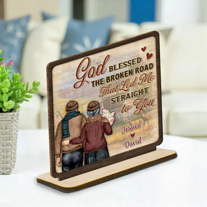 God Blessed Broken Road Led Me To You - Personalized Wooden Plaque - Anniversary Gift For Couple, Valentine's Day Gift