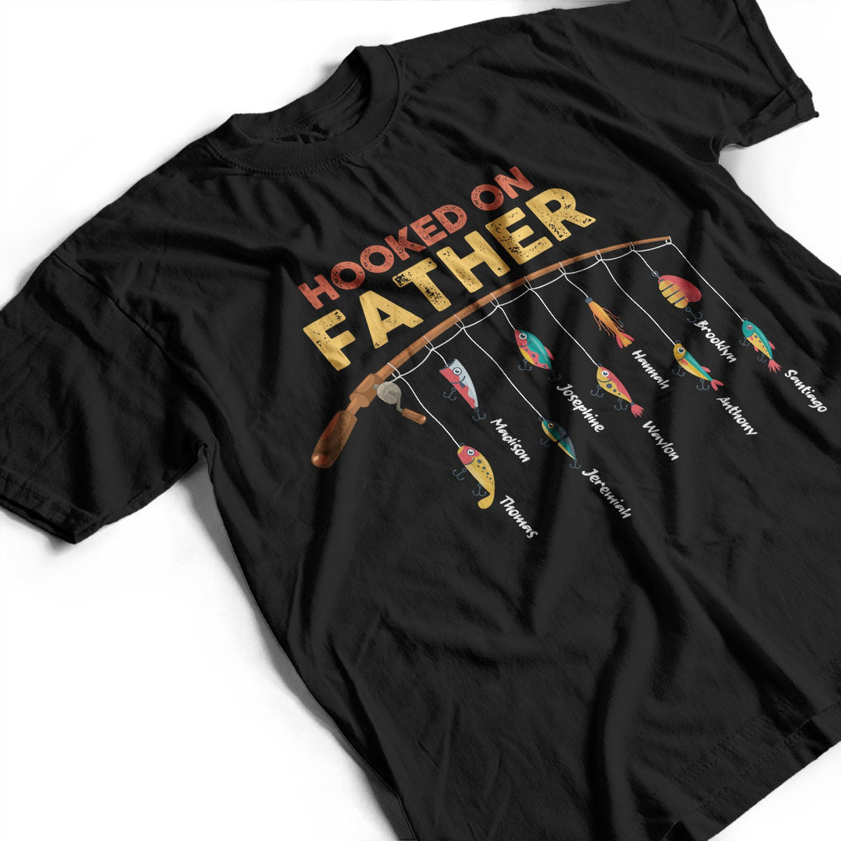 Hooked On Fishing Daddy Grandpa - Personalized Apparel - Gift For Daddy, Grandpa, Father's Day Gift