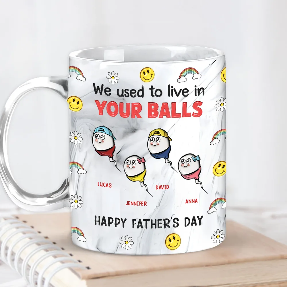 We Used To Lived In Your Balls - Personalized Marble Mug - Gift For Dad, Father's Day Gift