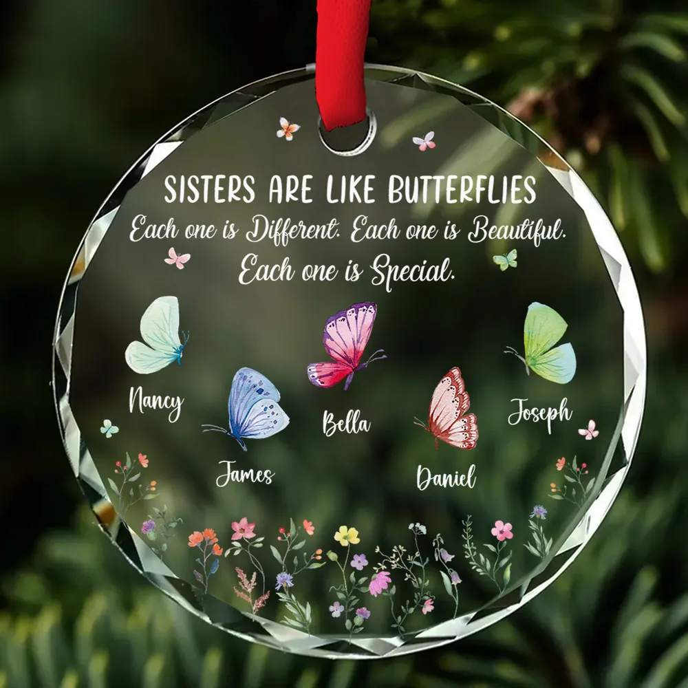 Sisters Are Like Butterflies - Personalized Crystal Ornament - Gift For Sisters, Besties, Soul Sisters