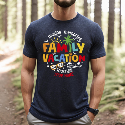 Family Vacation 2025 Making Memories Together Shirt, Custom Family Shirt, Family Matching Tees, Summer Vacation T-shirts, Family Vacation Shirts