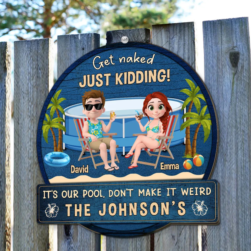 Get Naked Just Kidding - Personalized Wood Sign - Gift For Couple, Gift For Family