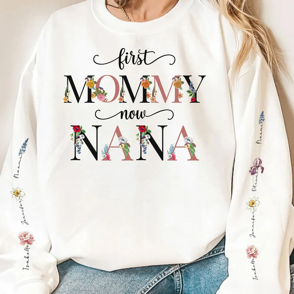 First Mom Now Grandma Birth Month Flowers - Personalized Apparel - Gift For Mom Grandma, Birthday Gift, Mother's Day Gift