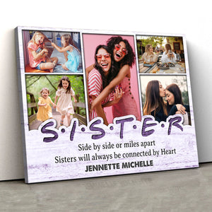 Sister Will Always Be Connected By Heart - Personalized Canvas - Gift For Sister