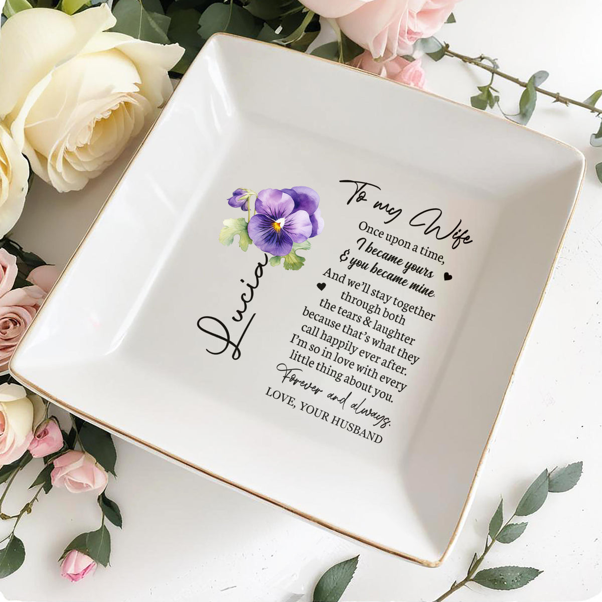 To My Wife I Love You Forever & Always - Personalized Jewelry Plate - Anniversary Gift, Valentine's Day Gift For Couple
