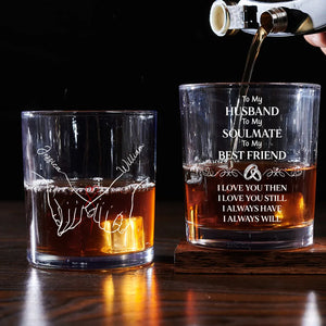 To My Husband Soulmate Best Friend - Personalized Whiskey Glass - Anniversary Gift, Valentine's Day Gift For Husband